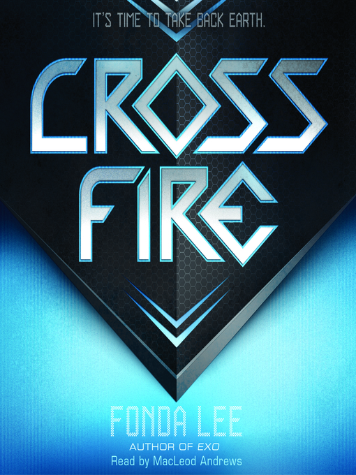 Title details for Cross Fire by Fonda Lee - Available